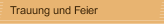 Trauung und Feier
